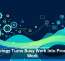 Technology Turns Busy Work Into Productive Work