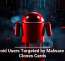 Android Users Targeted by Malware That Clones Cards